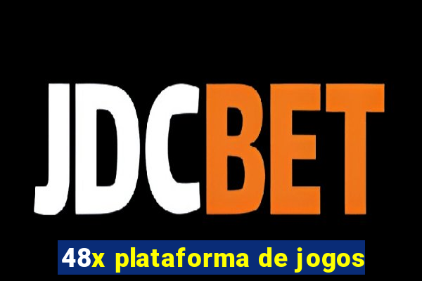 48x plataforma de jogos